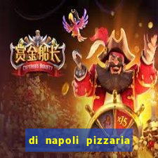 di napoli pizzaria braz leme